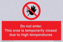 do-not-enter-this-area-is-temporarily-closed-due-to-high-temperatures~